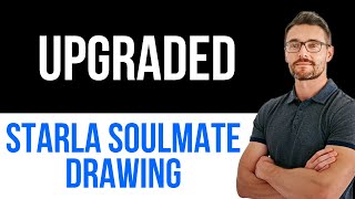✅ Starla Soulmate Drawing Upgraded – Full Tutorial | Easy Guide