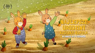Najlepsze urodziny Królika Karola | SPOT Widzę słonia! | w kinach od 9 czerwca