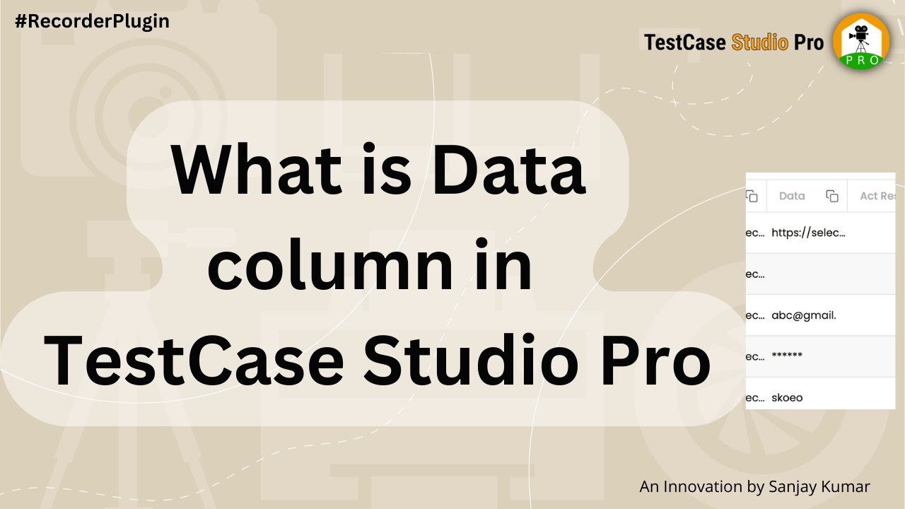 What is Data column in TestCase Studio Pro?