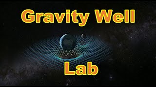Gravity Well Lab