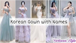 Types Of Korean Gowns With Nameskorean Gown For Girlstypes Of Gowns With Namesgownsfarheen Style