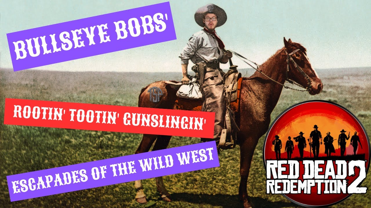 BullsEye Bob explorin' RDR2 story mode - YouTube