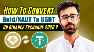 How To Sell Gold xaut For Usdt On Binance Exchange 2026