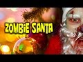 Новогодний выпуск!!! Зомбо-Санта?!!! / Zombie Santa?!!!