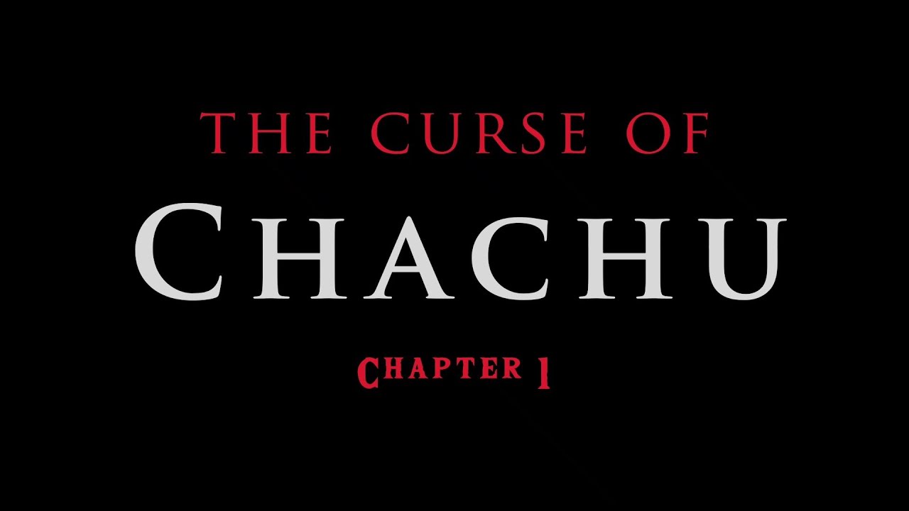 The Curse of Chachu | chapter 1| A.G.R.I productions - YouTube