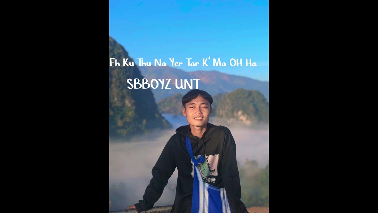 SBBOYZ ( eh ku thu nar yer ta k'ma oh ha) .