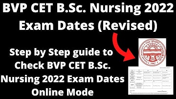 BVP CET B.Sc. Nursing 2022 Exam Dates (Revised) - Check BVP CET B.Sc. Nursing 2022 Exam Dates