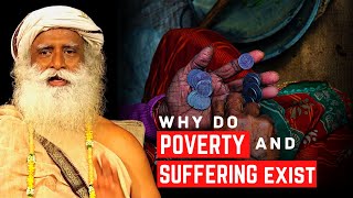 Why Is There Poverty And Suffering In The World by SADHGURU ll Must Watch DiscoverURselfwithSadhguru