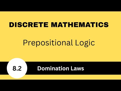 Domination Laws | Prepositional Logic| Discrete Mathematics