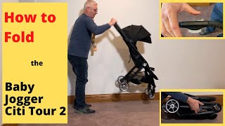 How to Fold the Baby Jogger City Tour 2 Stroller