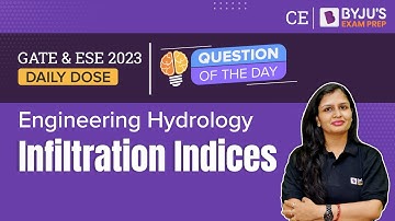 Infiltration Indices MCQ | Engineering Hydrology | GATE & ESE 2023 Civil Engineering (CE) Exam