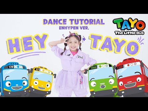 HEY TAYO (ENHYPEN Ver.) l #HEYTAYO Kids Dance Tutorial l Tayo the Little Bus