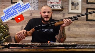 Beginner Series - Shotguns/Shotgun Tips