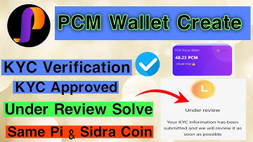 How To Create PCM Wallet || PCM Wallet KYC Verification || Under Review Solution