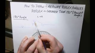 Protractor Math Lesson - How to Draw and Measure Reflex Angles