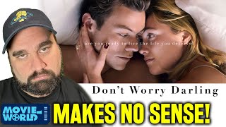 RANT! Don't Worry Darling MAKES NO SENSE! - Review \& Terrible Ending Explained