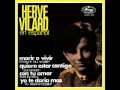 Herve Vilard - Quiero estar contigo (J'ai envie de vivre avec toi)