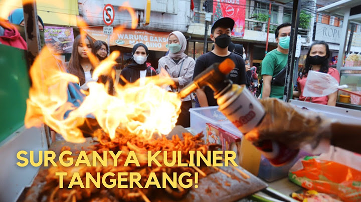 10 Recommendations for Culinary Tourism in Old Market Tangerang, Cheap Viral Tangerang Culinary