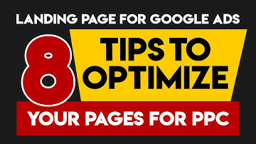 Landing Page for Google Ads - 8 Tips to Optimize Your Pages for PPC