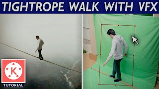 Editing Magic _ TIGHTROPE WALKING VFX | KINEMASTER Tutorial