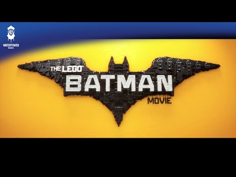The LEGO Batman Movie Official Soundtrack | Friends Are Family - Oh, Hush! | WaterTower