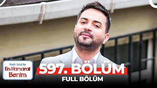 En Hamarat Benim 597 Bölüm