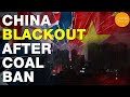 China Suffered from Mass Power Shortage After Banning Australian Coal Import | Economy | Sanction