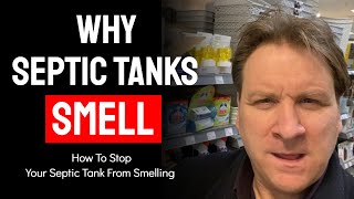 why septic tanks smell - how to prevent septic tank smells