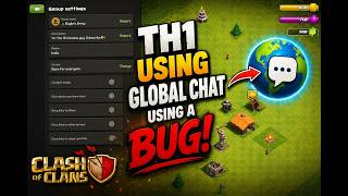 TH1 Uses Global Chat! 🤯 I Found a CRAZY Bug in Clash of Clans!