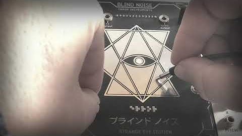 Strange eye Blind noise