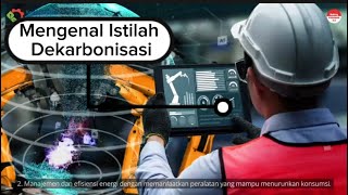 Mengenal Istilah Dekarbonisasi