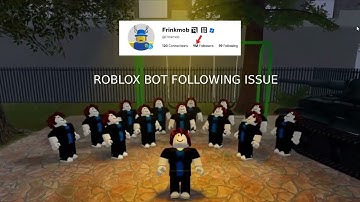 ROBLOX BOT FOLLOWING ISSUE
