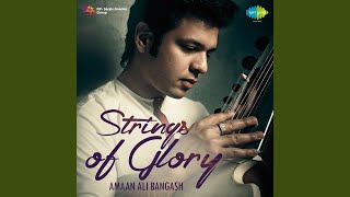 Raga Miyan Ki Malhar - Amaan Ali Bangash