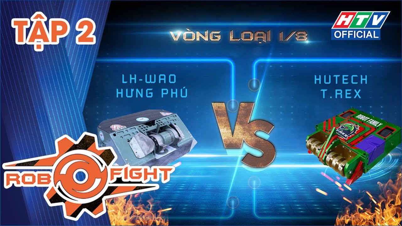 ROBOT ĐẠI CHIẾN | Hutech T-REX vs LH-WAD Hưng Phú | MÙA 2 TẬP 2 FULL | 11/4/2020