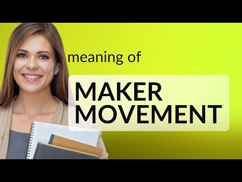 Understanding the Maker