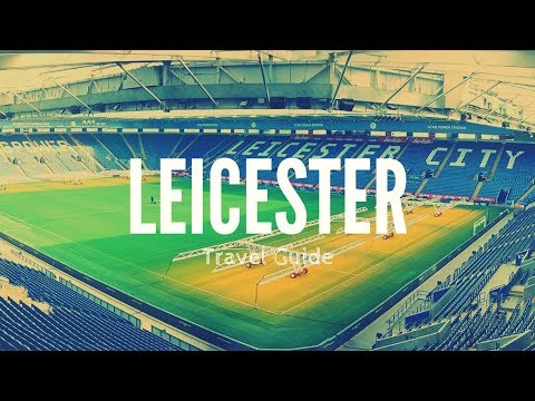 LEICESTER England 🇬🇧 Travel Guide | top 5 best places to visit in Leicester England