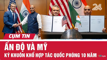 Ấn Độ và Mỹ ký khuôn khổ hợp tác quốc phòng 10 năm | Cụm tin | VTV24