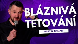 Download lagu Martin Jirman: Bláznivá tetování🖤