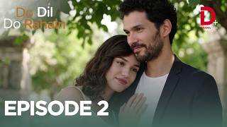 Do Dil Do Rahain | Episode 2 | New Turkish Drama | Urdu Dubbed Do Dil Do Rahain | Episode 2 | New Turkish Drama | Urdu Dubbed