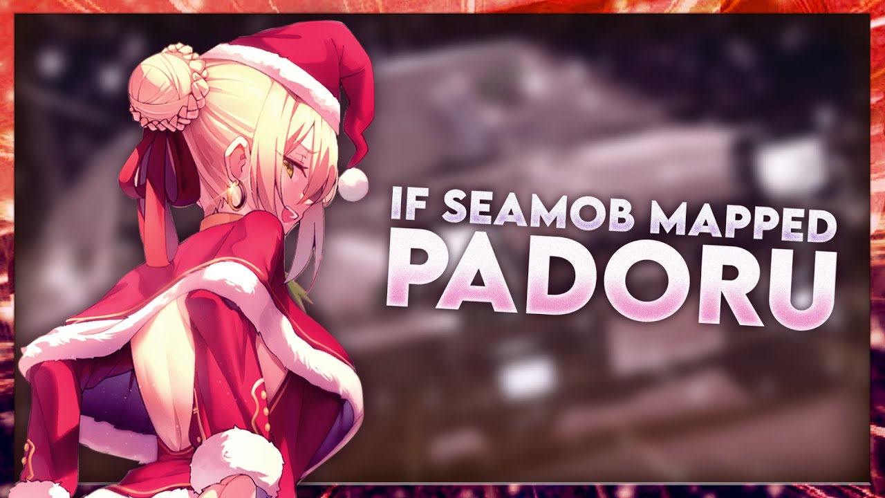 If Seamob Mapped Padoru...