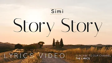 Simi – Story Story [Lyrics Video]