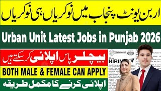 Urban Unit Latest New Jobs 2026 | How to Apply Online | Urban Unit Jobs | Govt Jobs in Punjab 2026 