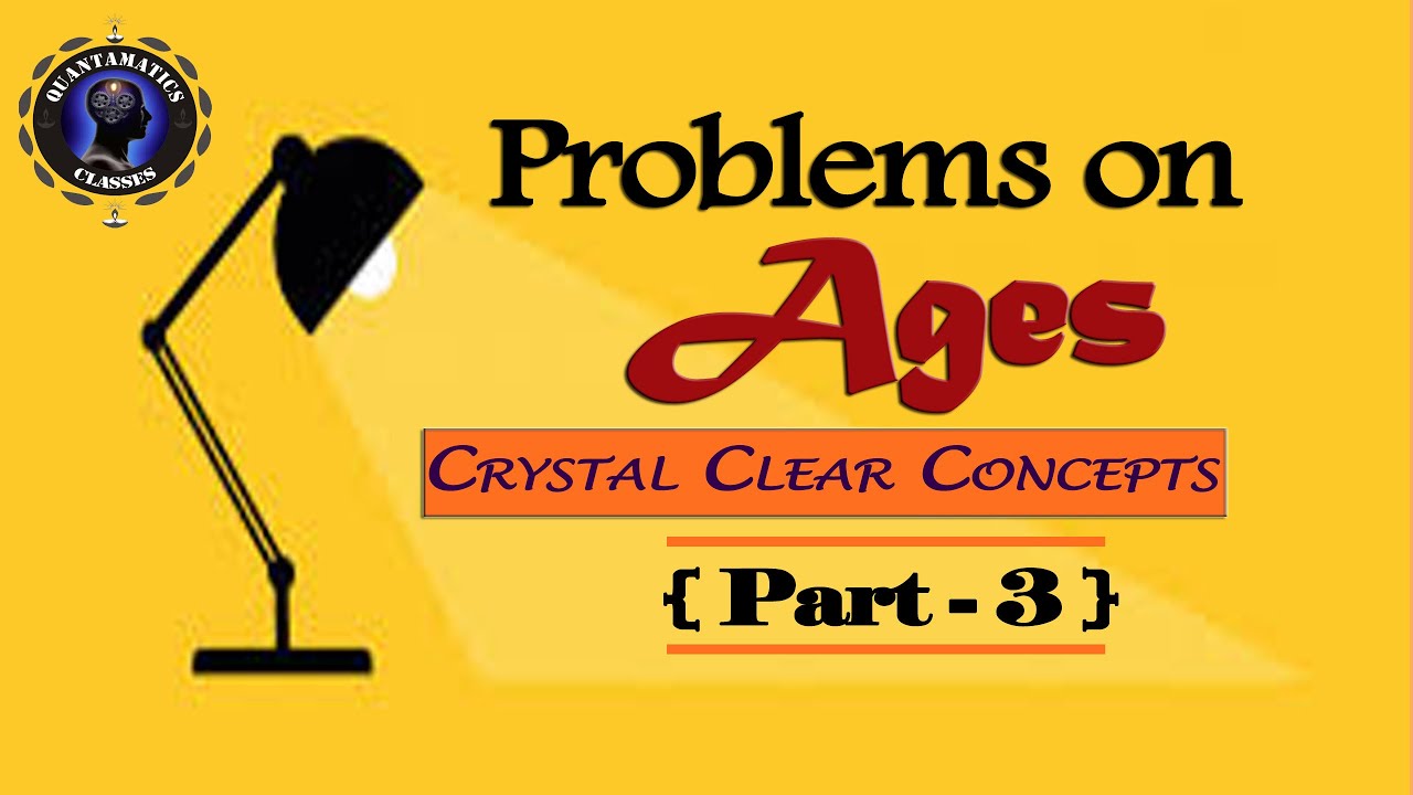 Q8 3 Ages Problems Based On Ages YouTube Q8 3 ages problems based on ages youtube