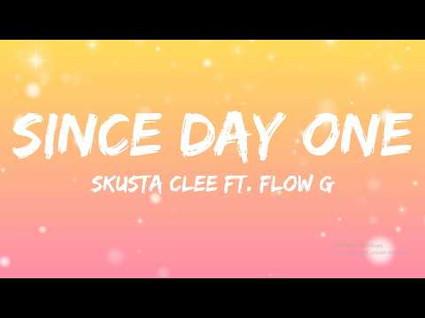 Since day one - Skusta Clee Ft. Flow G (lyrics)