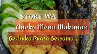 Story WA Menu Berbuka Puasa Bersama