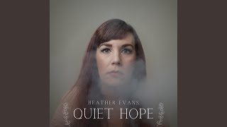 Quiet Hope