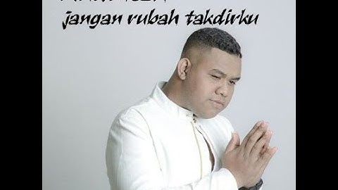 Andmesh - Jangan Rubah Takdirku - No Vocal