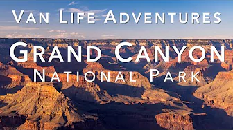 Van Life Adventures in Grand Canyon National Park