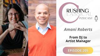 Download Lagu Crushing Classical: Amani Roberts: From DJ to Artist Manager