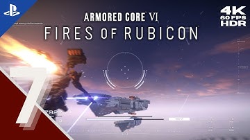 Armored Core VI: Fires of Rubicon Gameplay Walkthrough Part 7 [4K 60FPS HDR PS5] - No Commentary